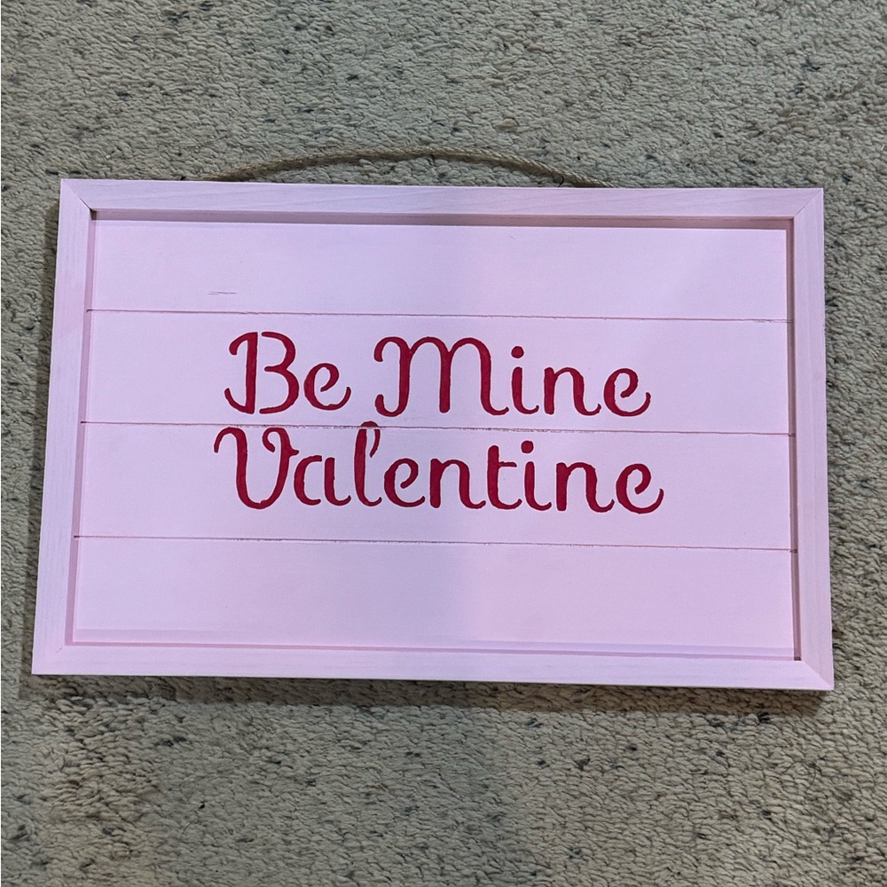 Pink 'Be Mine Valentine' Wall Sign